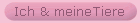 Ich & meineTiere