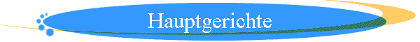 Hauptgerichte