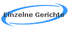 Einzelne Gerichte