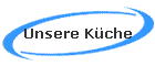 Unsere K�che